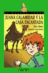 Juana Calamidad y la casa encantada