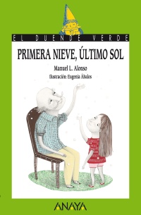 Primera nieve, ltimo sol